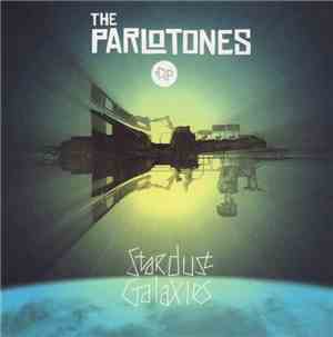 The Parlotones - Stardust Galaxies