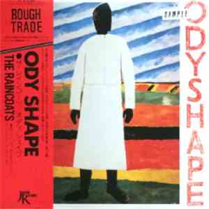 The Raincoats - Odyshape