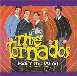 The Tornados - Ridin' The Wind - The Anthology