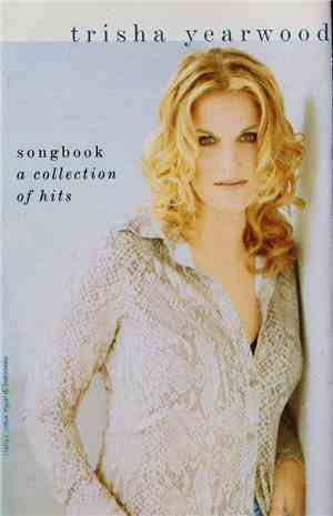Trisha Yearwood - (Songbook) A Collection Of Hits