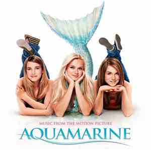 Various - Aquamarine (Music From The Motion Picture)