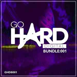 Various - Go Hard Digital Bundle:001