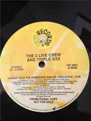 2 Live Crew and Triple XXX  - Hangin' With The Homeboys And Dr. Feelgood