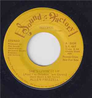 Allen Frizzell - She's Livin' It Up