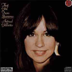 Astrud Gilberto - That Girl From Ipanema