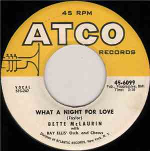 Bette McLaurin - What A Night For Love