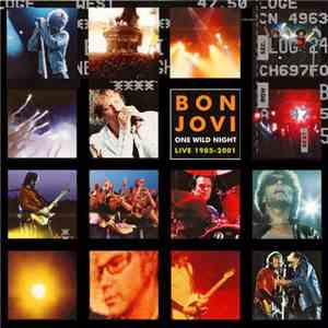 Bon Jovi - One Wild Night: Live 1985-2001