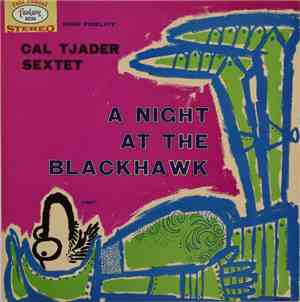 Cal Tjader Sextet - A Night At The Blackhawk