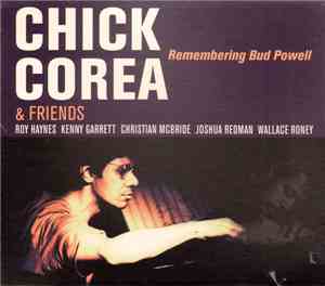 Chick Corea & Friends - Remembering Bud Powell