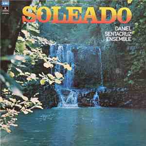Daniel Sentacruz Ensemble - Soleado