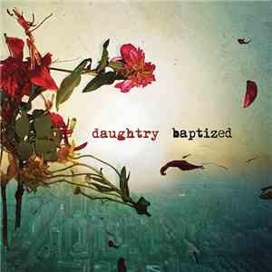 Daughtry - Baptized