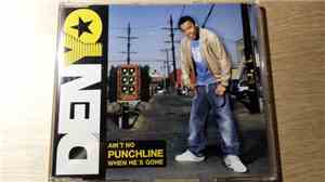 Denyo - Ain't No Punchline When He's Gone