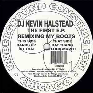 DJ Kevin Halstead - The First E.P. Remixing My Roots