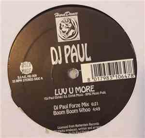 DJ Paul Elstak - Luv U More