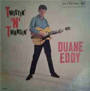 Duane Eddy - Twistin' 'N' Twangin'