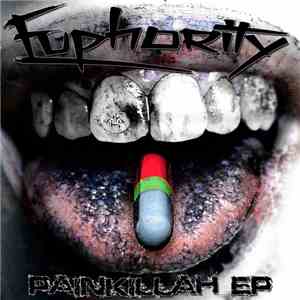 Euphority - Painkillah EP