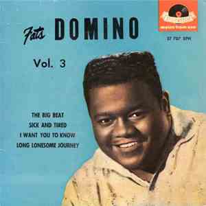 Fats Domino - The Big Beat / Sick And Tired / I Want You To Know / Long Lon ...