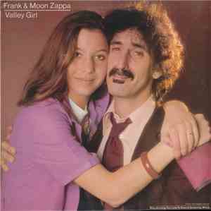 Frank Zappa & Moon Zappa - Valley Girl
