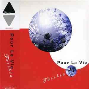 Fuschia  - Pour La Vie