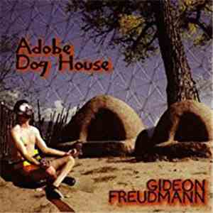 Gideon Freudmann - Adobe Dog House