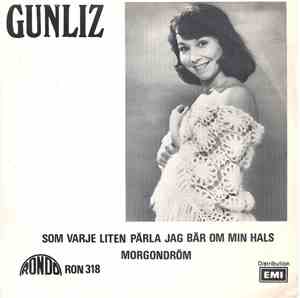 Gunliz - Som Varje Liten Pärla Jag Bär Om Min Hals / Morgondröm