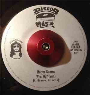 Hector Guerra - What Up?