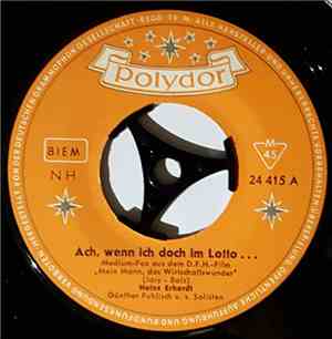 Heinz Erhardt - Ach, Wenn Ich Doch Im Lotto ...