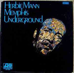 Herbie Mann - Memphis Underground
