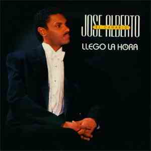 José Alberto 'El Canario' - Llego La Hora