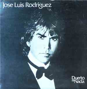 Jose Luis Rodriguez - Dueño De Nada