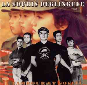La Souris Déglinguée - Tambour Et Soleil