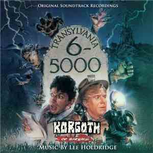 Lee Holdridge - Transylvania 6-5000 / Korgoth Of Barbaria (Original Soundtr ...