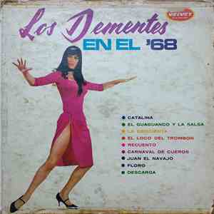 Los Dementes - En El '68