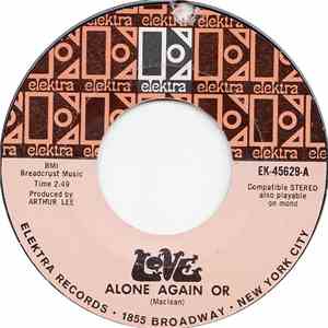 Love - Alone Again Or / A House Is Not A Motel