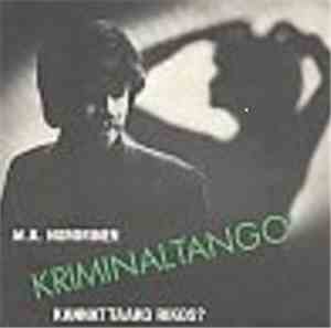 M.A. Numminen - Kriminaltango / Kannattako Rikos?