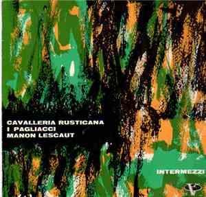 Mascagni, Leoncavallo, Puccini - Cavalleria Rusticana / I Pagliacci / Manon ...