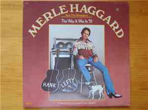 Merle Haggard And The Strangers - The Way It Was In '51
