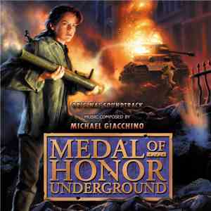 Michael Giacchino - Medal Of Honor: Underground Original Soundtrack