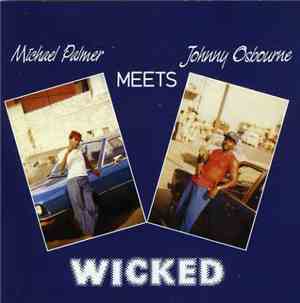 Michael Palmer Meets Johnny Osbourne - Wicked