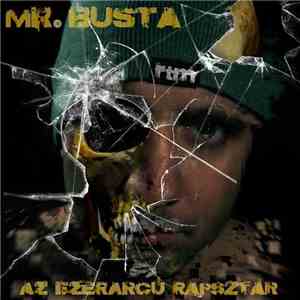 Mr. Busta - Az Ezerarcú Rapsztár