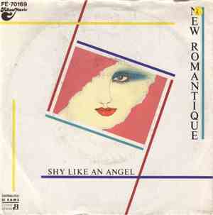 New Romantique - Shy Like An Angel