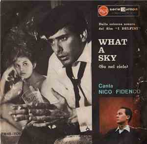 Nico Fidenco - What A Sky (Su Nel Cielo)