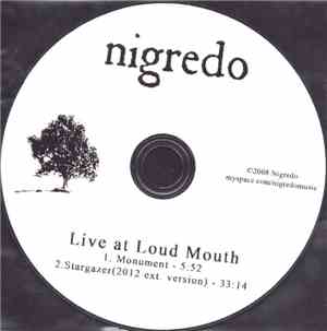 Nigredo  - Live At Loud Mouth