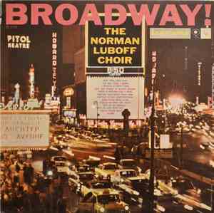 Norman Luboff Choir - Broadway!