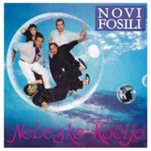 Novi Fosili - Nebeske Kočije