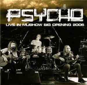 Psycho - Live In Mushow Big Opening 2006