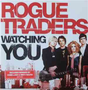 Rogue Traders - Watching You