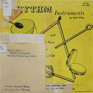 Ruth White - Rhythm Instruments With Folk Music From Many Lands