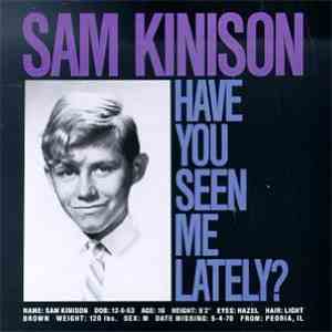 Sam Kinison - Have You Seen Me Lately?