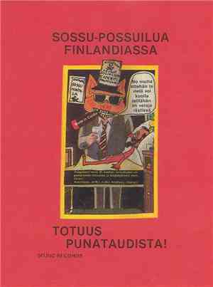 Sleepy Sleepers - Sossu Possuilua Finlandiassa
